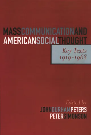 Mass Communication and American Social Thought
