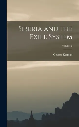 Siberia and the Exile System