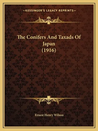 The Conifers And Taxads Of Japan 1916