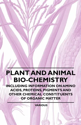 Plant and Animal Bio-Chemistry