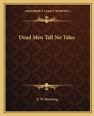 Dead Men Tell No Tales